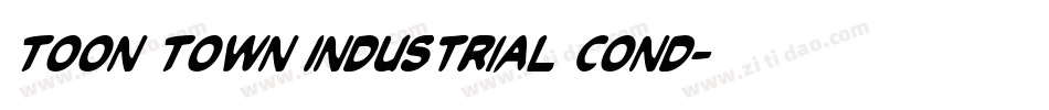 Toon Town Industrial Cond字体转换